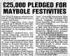 25,000 Pledged for Maybole Festivities.jpg (96173 bytes)